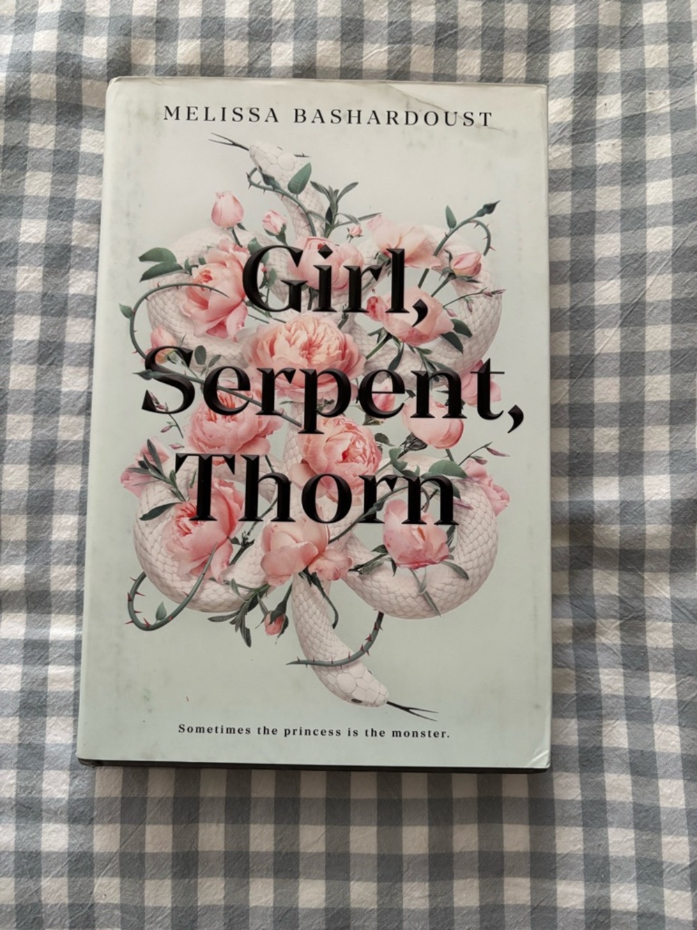 Girl, Serpent, Thorn by Melissa Bashardoust Hardcover Book